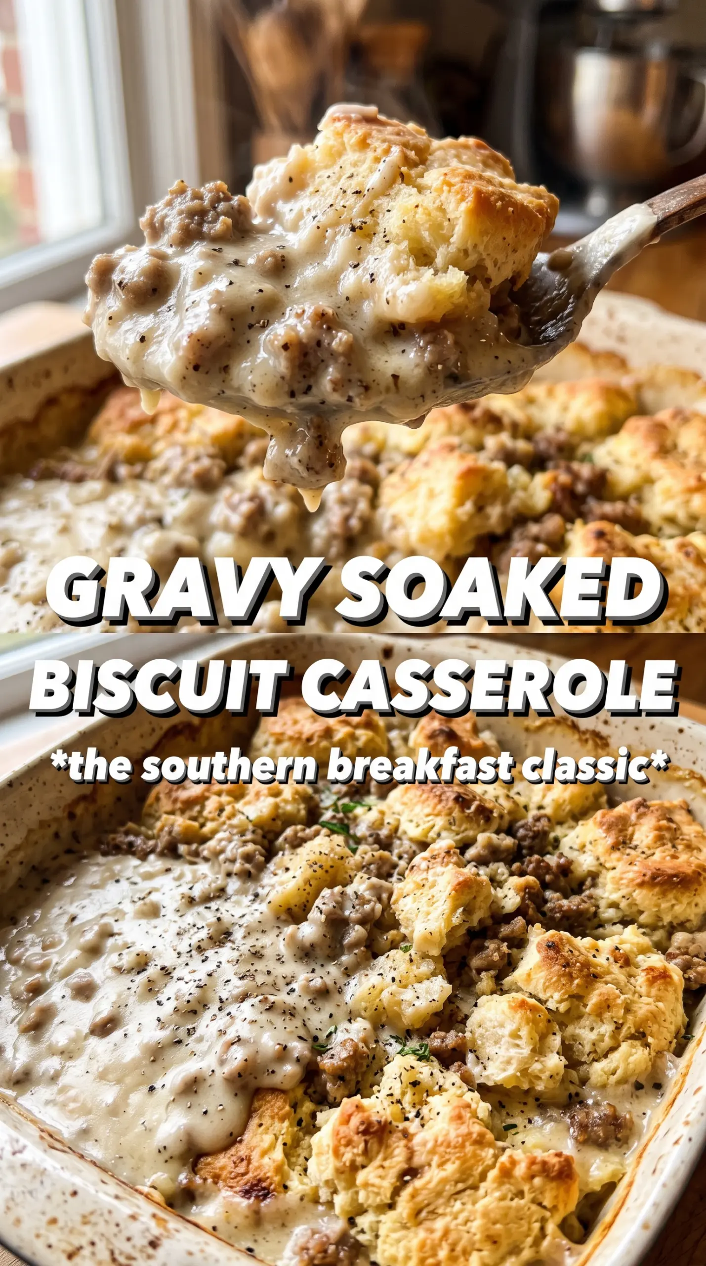Biscuits and Gravy Casserole golden, cheesy, hearty