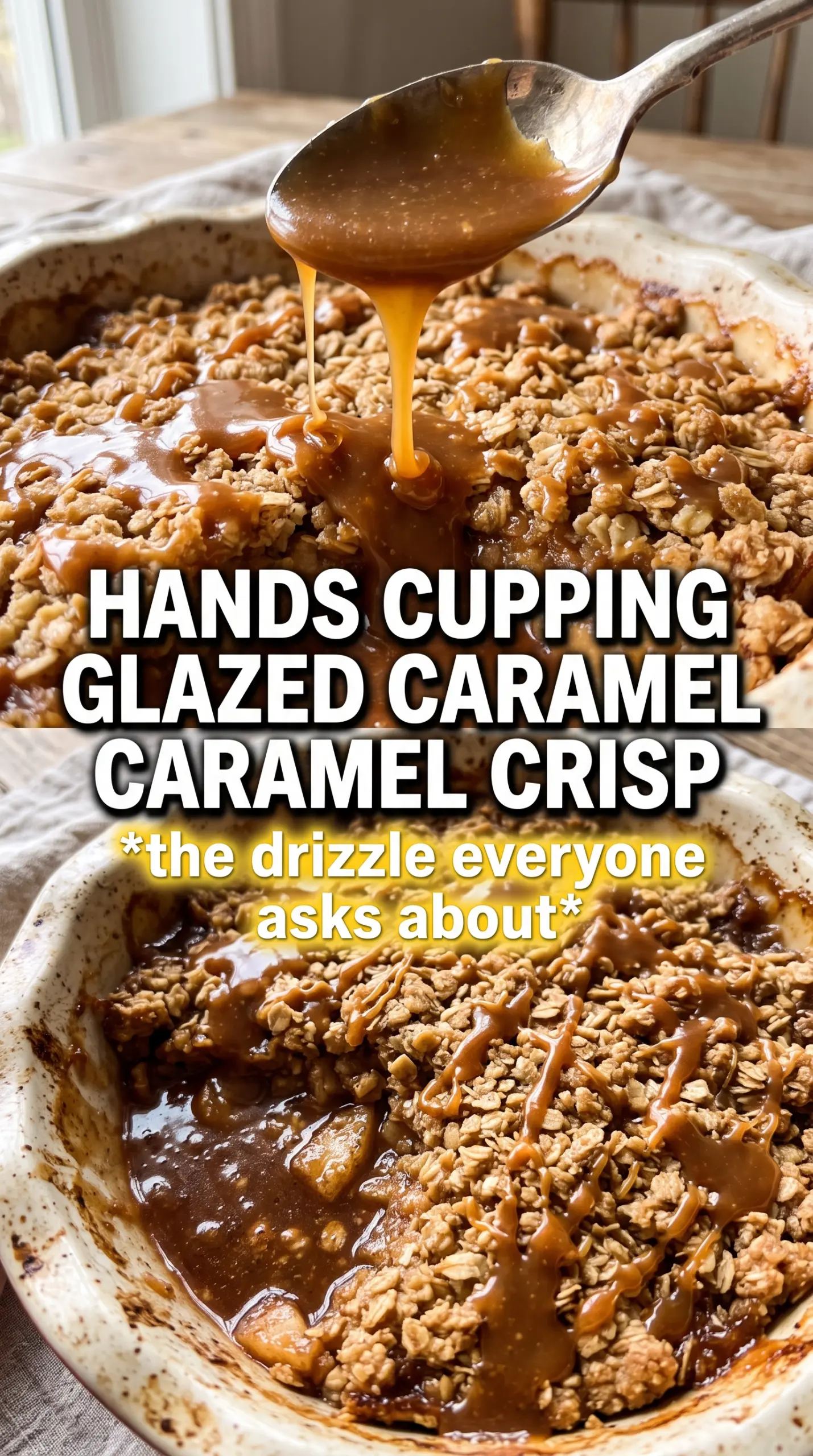 Caramel Apple Crisp golden oat crumble, bubbling apples, caramel drizzle